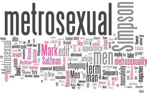 metro gay|Metrosexual Definition & Meaning